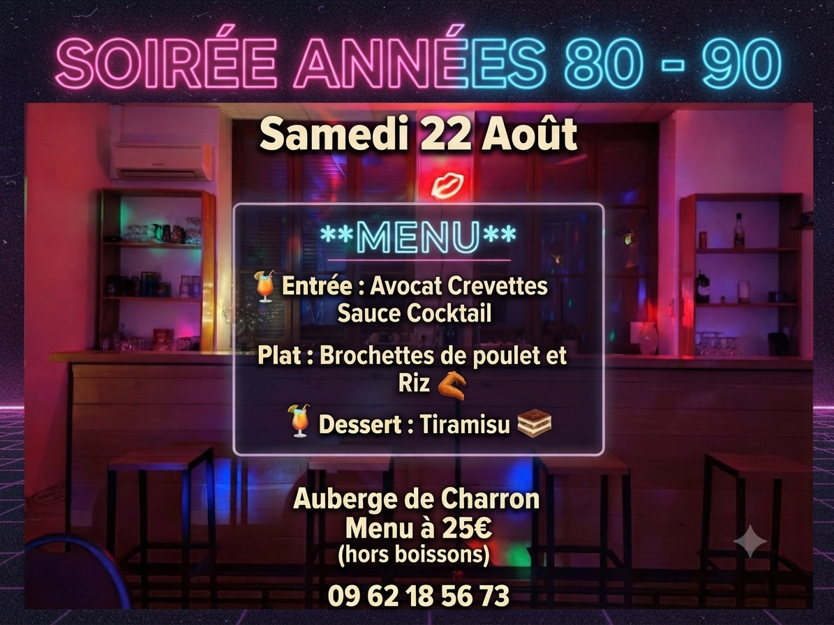 Photo de l'affiche présentant le menu de la soirée année 80-90 le 22 août 2026 à l'Auberge de Charron